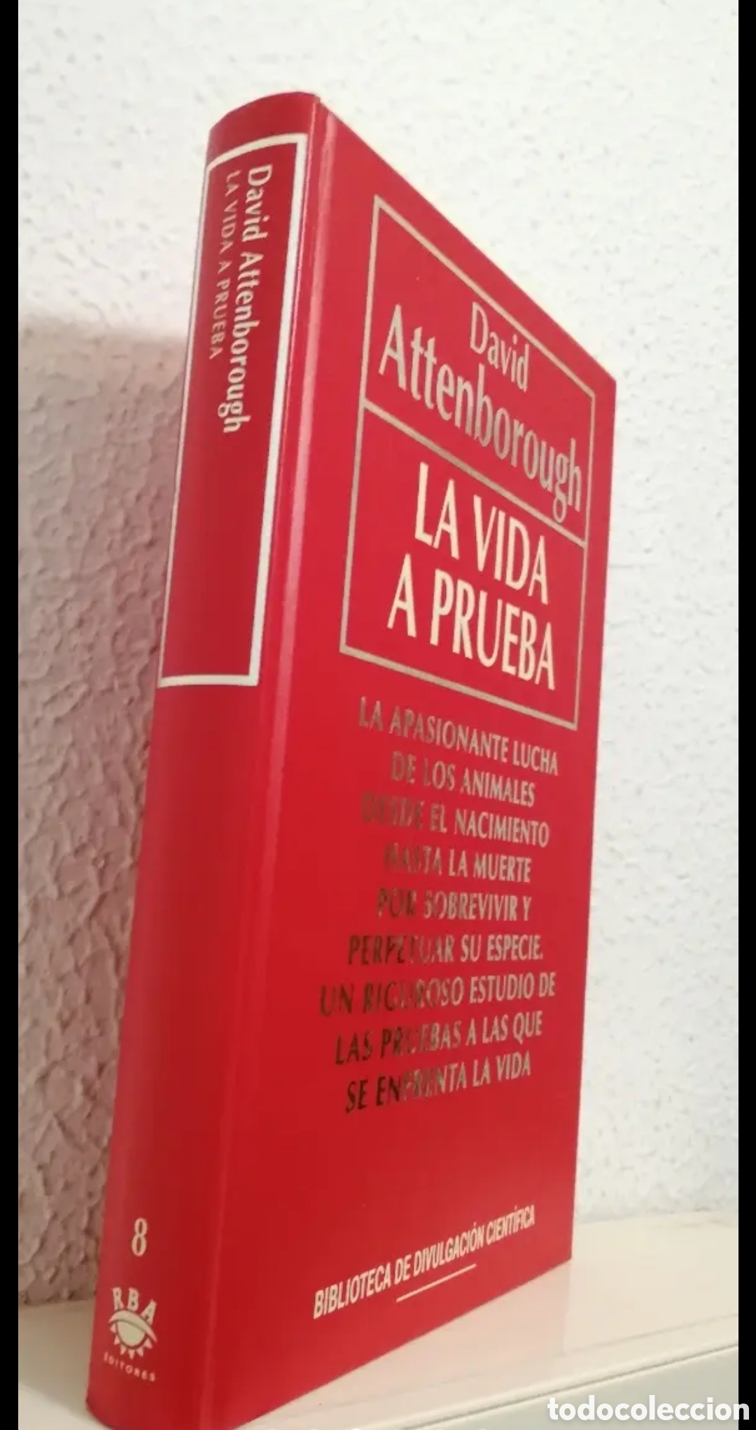 Libros de segunda mano: La vida a prueba. David Attemborough. RBA. Biblioteca de Divulgaci&oacute;n Cient&iacute;fica - Foto 3