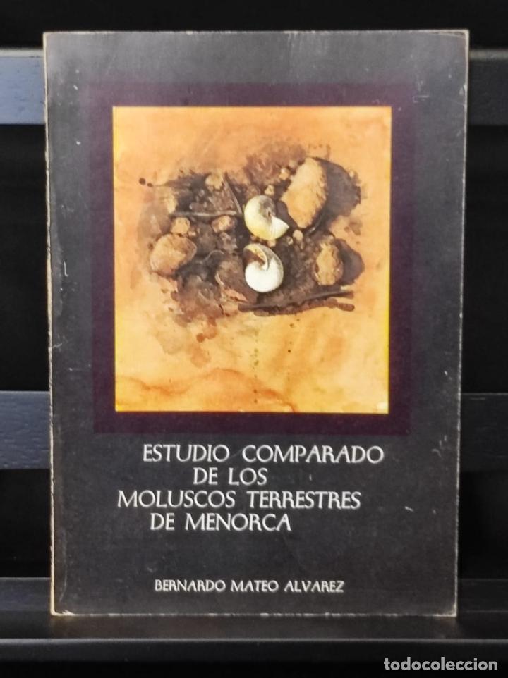 Libros de segunda mano: ESTUDIO COMPARADO DE LOS MOLUSCOS TERRESTRES DE MENORCA (IB5848AM) - Foto 1
