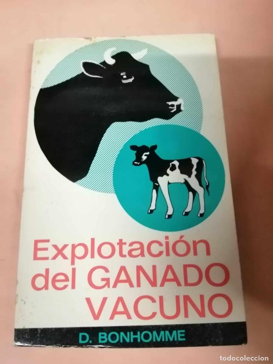 Libri di seconda mano: EXPLOTACION DEL GANADO VACUNO (D. BONHOMME)