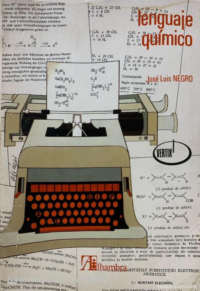 Libros de segunda mano de ciencias: LENGUAJE QUIMICO JOSE LUIS NEGRO - Foto 1