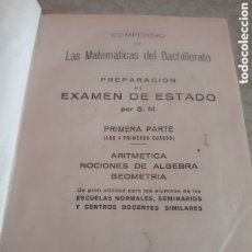 Libros de segunda mano de Ciencias: COMPENDIO DE MATEMATICAS,AÑO 1950,PREPARACION AL EXAMEN DE ESTADO.