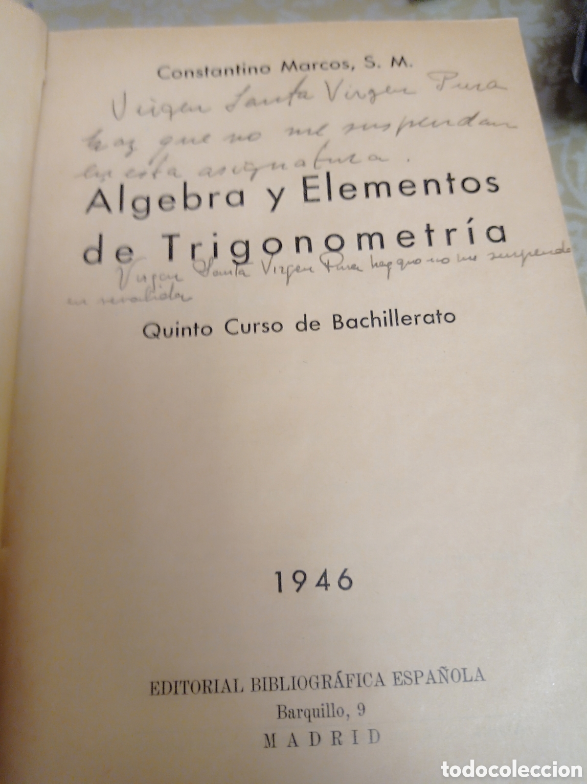 Libros de segunda mano de ciencias: ALGEBRA Y TRIGONOMETRIA 1946,QUINTO CURSO BACHILLER - Foto 2