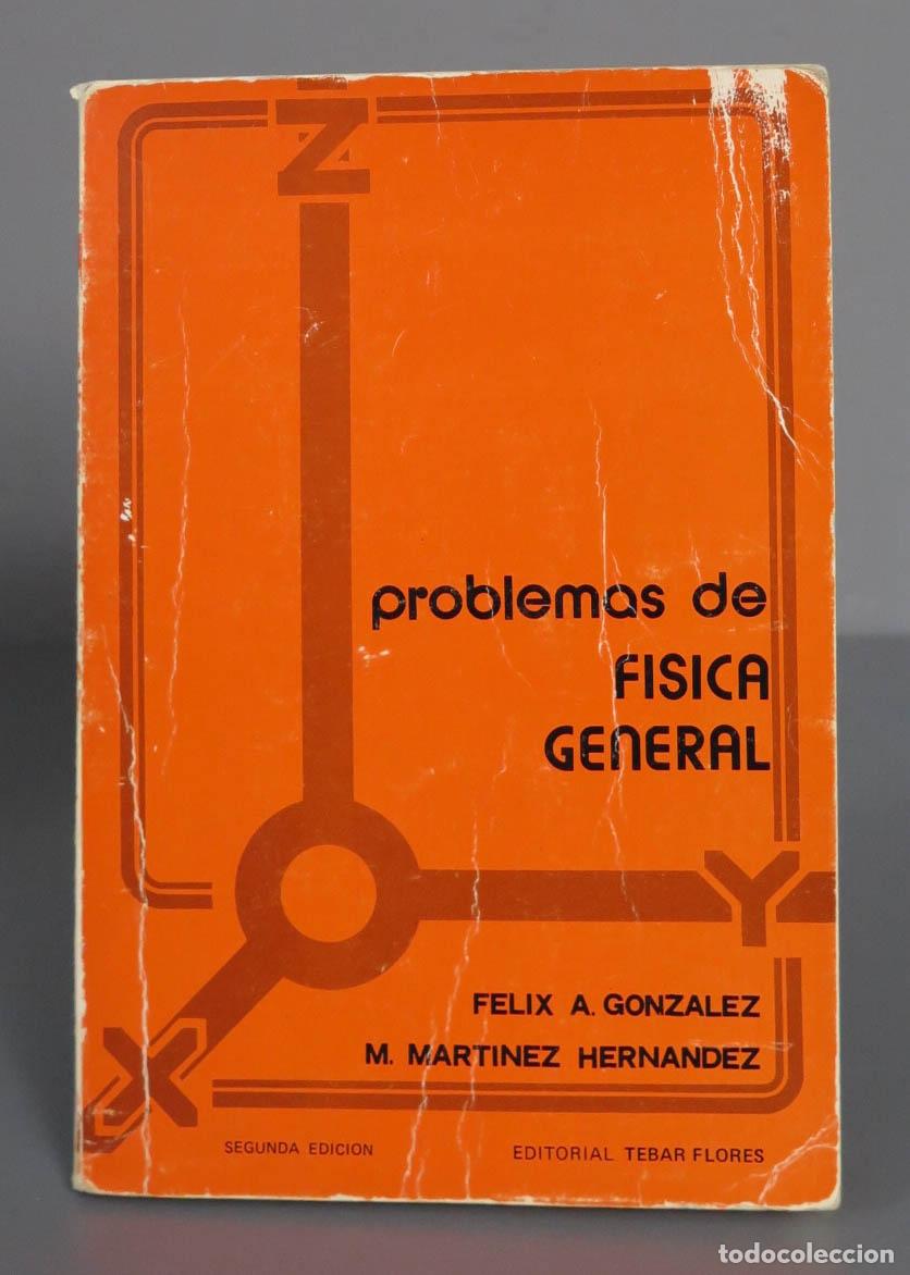 Libros de segunda mano de ciencias: PROBLEMAS DE F&Iacute;SICA GENERAL. GONZ&Aacute;LEZ - Foto 1