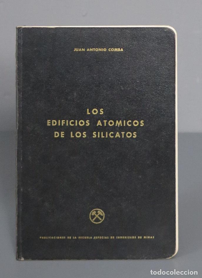 Libros de segunda mano: Los edificios at&oacute;micos de los silicatos. Juan Antonio Comba - Foto 1