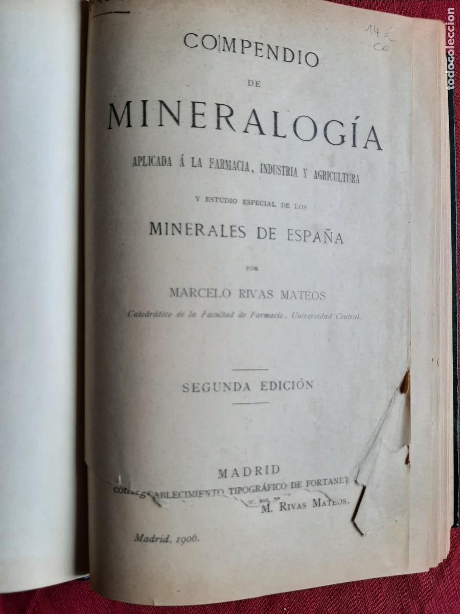 Second hand books: Compendio de Mineralog&iacute;a aplicada a la farmacia, industria y agricultura y estudio especial de los m