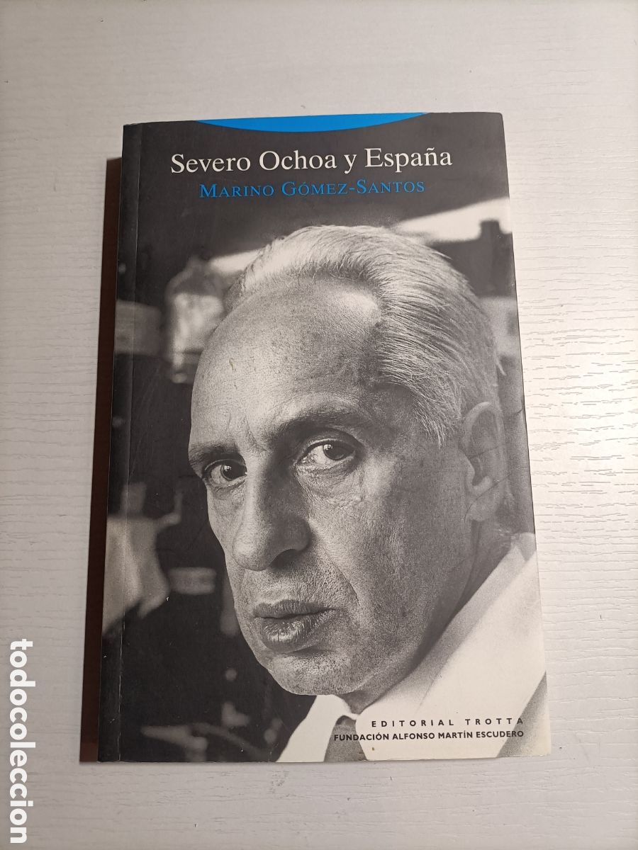 Libros de segunda mano de ciencias: Severo Ochoa y Espa&ntilde;a. Marino G&oacute;mez Santos - Foto 1