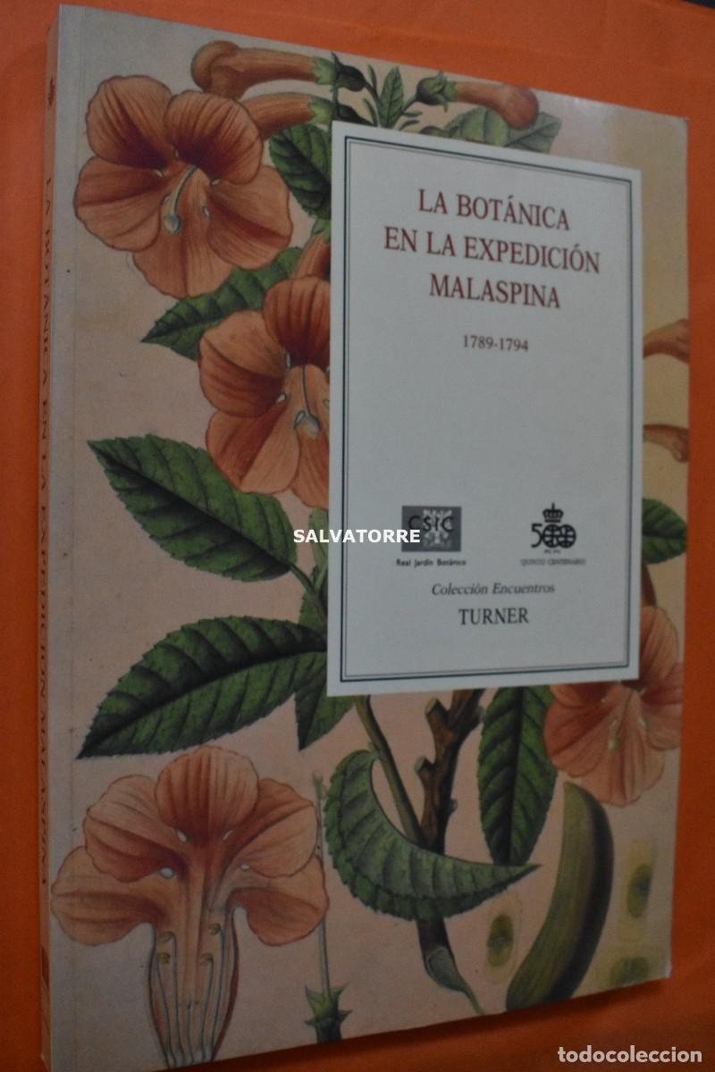 Libros de segunda mano: LA BOT&Aacute;NICA EN LA EXPEDICI&Oacute;N MALASPINA. COLECCION ENCUENTROS TURNER. 1889