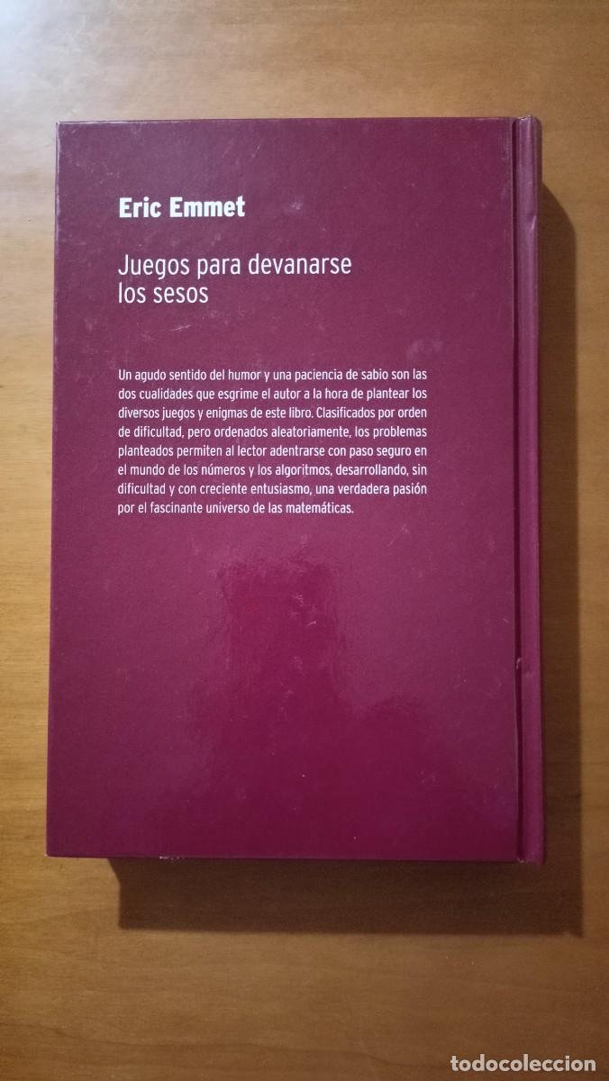 Libros de segunda mano de ciencias: Eric Emmet. Juegos para devanarse los sesos - Biblioteca Desaf&iacute;os Matem&aacute;ticos - Foto 2
