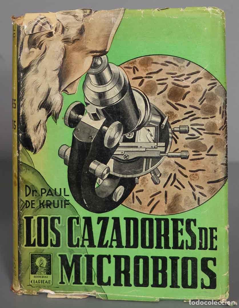 Libros de segunda mano: Los cazadores de Microbios. Paul de Kruif - Foto 1