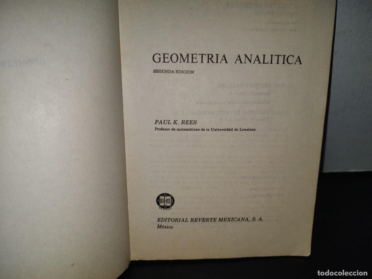 Libros de segunda mano de ciencias: 94- GEOMETR&Iacute;A ANAL&Iacute;TICA - PAUL K. REES - Foto 3