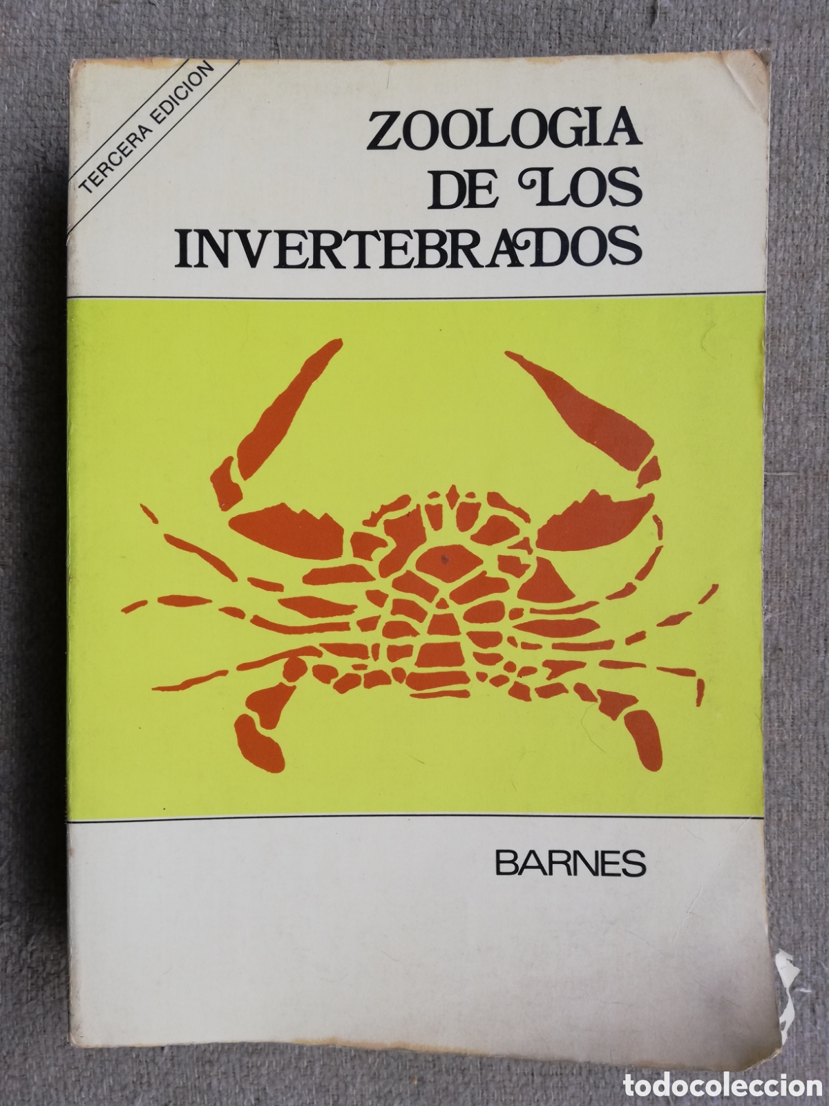 Libri di seconda mano: Zoolog&iacute;a de los invertebrados, del Dr. Robert E. Barnes. Tercera edici&oacute;n 1979