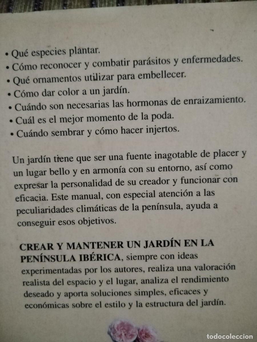 Libros de segunda mano: CREAR Y MANTENER UN JARD&Iacute;N EN LA PEN&Iacute;NSULA IB&Eacute;RICA - Foto 4