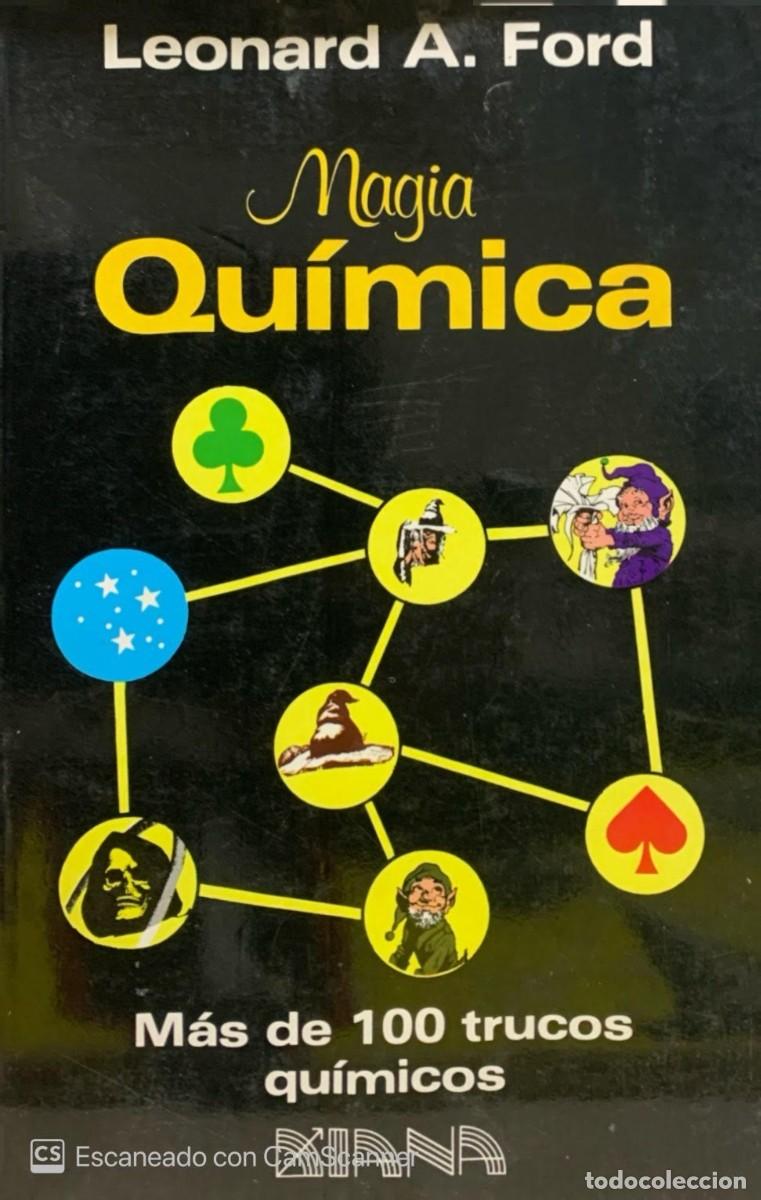 Libros de segunda mano de ciencias: MAGIA QUIMICA Leonard A. Ford - Foto 1