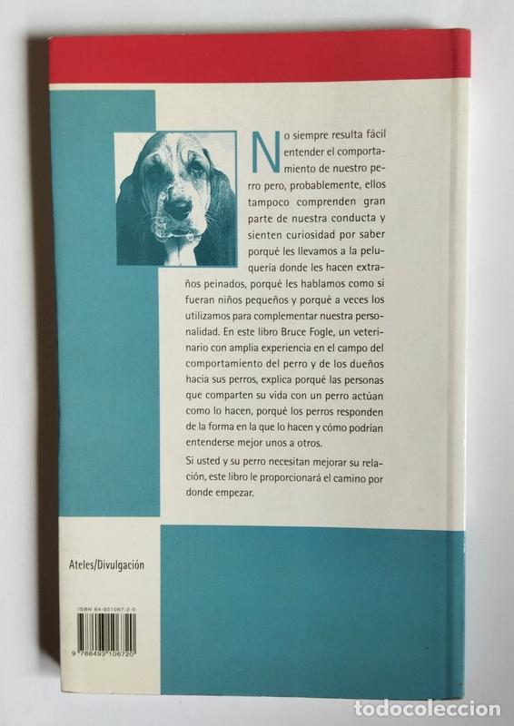 Libros de segunda mano: LOS PERROS HABLAN SOBRE SUS DUE&Ntilde;OS - BRUCE FOGLE - Foto 3