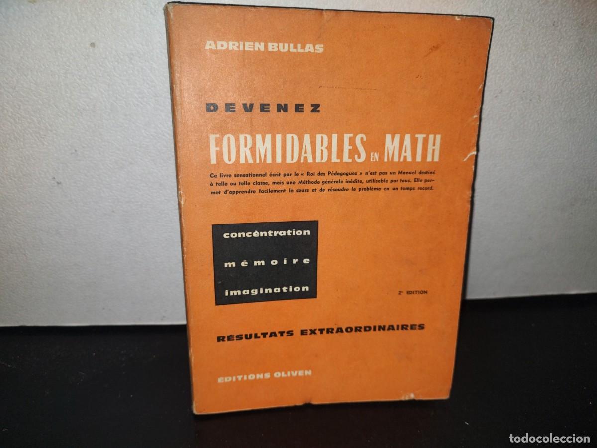 Libros de segunda mano de ciencias: 95- DEVENEZ FORMIDABLES EN MATH - ADRIEN BULLAS - 1961 - Foto 1