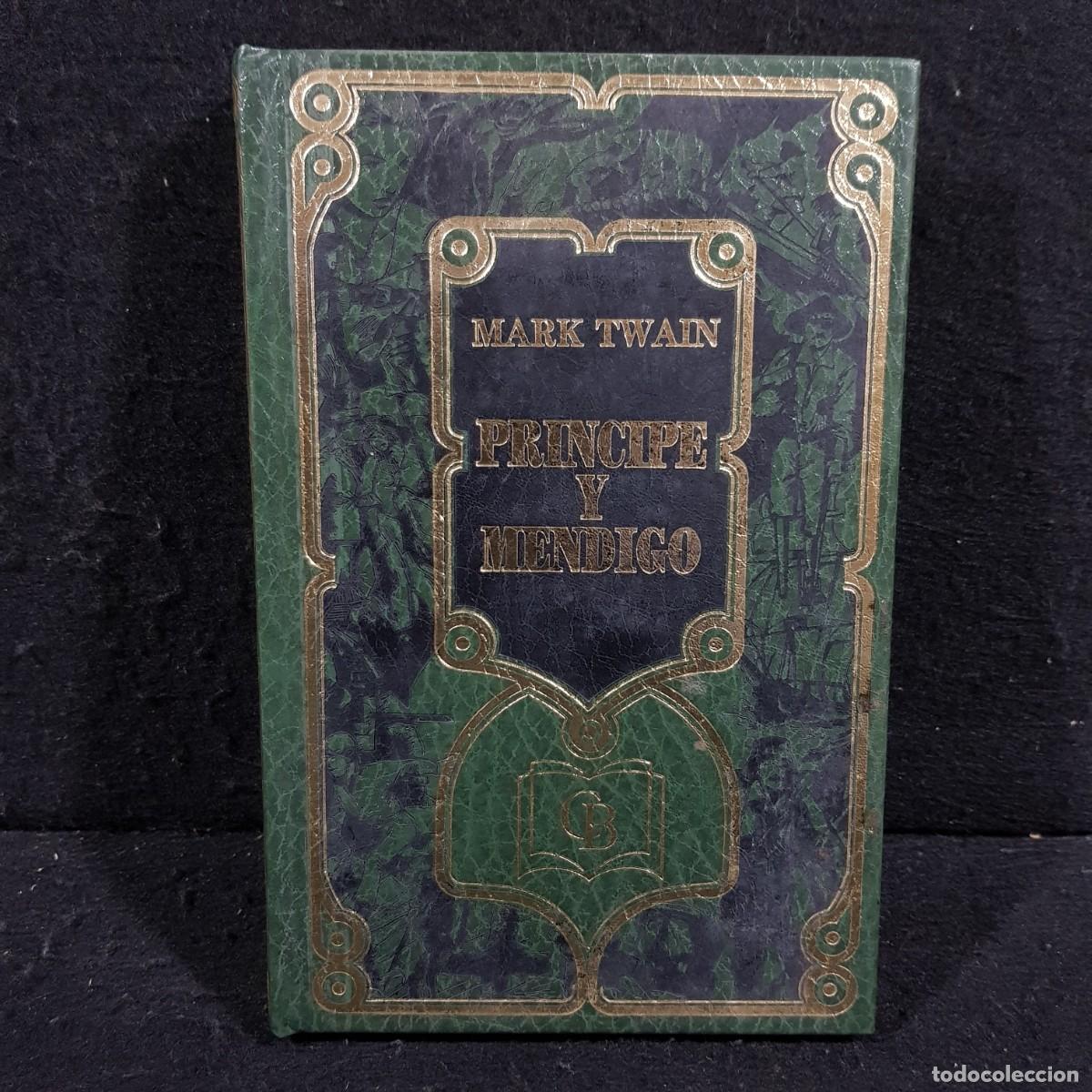 Libros de segunda mano: PRINCIPE Y MENDIGO - MARK TWAIN - EDITORS S.A. BARCELONA / 182 - Foto 1