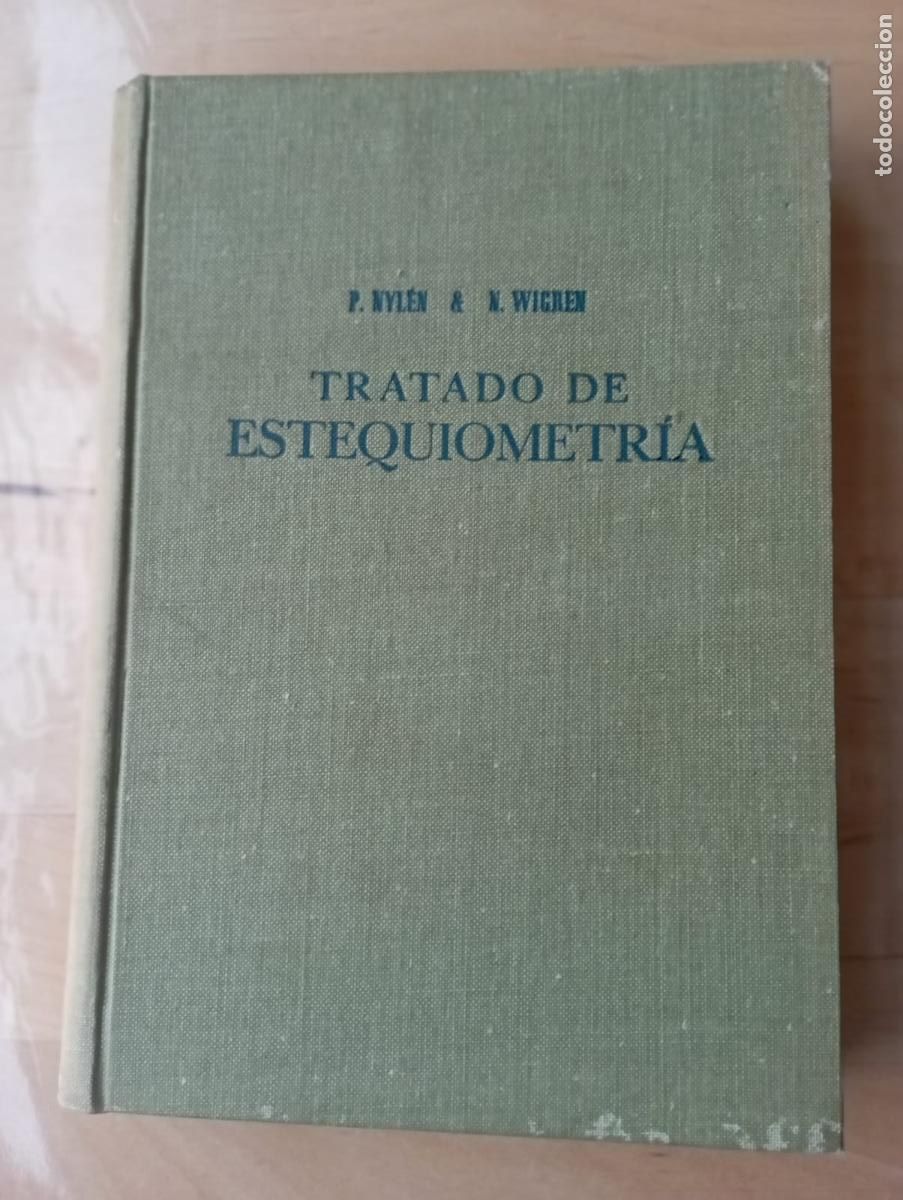 Libros de segunda mano de ciencias: NYLEN / WIGREN : TRATADO DE ESTEQUIOMETR&Iacute;A .ARS, 1957. - Foto 1