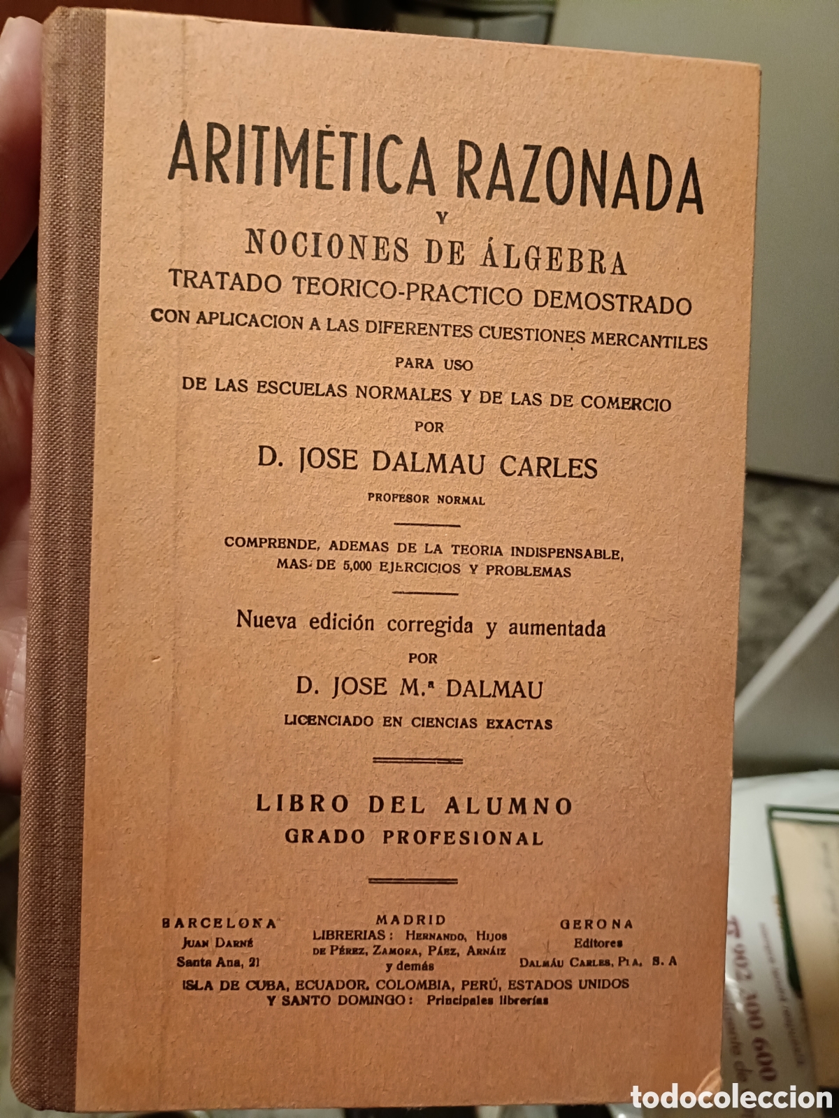 Libros de segunda mano de ciencias: Aritm&eacute;tica Razonada y algebra Jos&eacute; Dalmau Carles - Foto 1