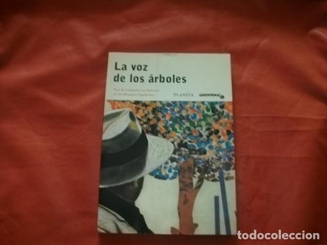 Libros de segunda mano: LA VOZ DE LOS &Aacute;RBOLES - PLANETA GREENPACE - Foto 1