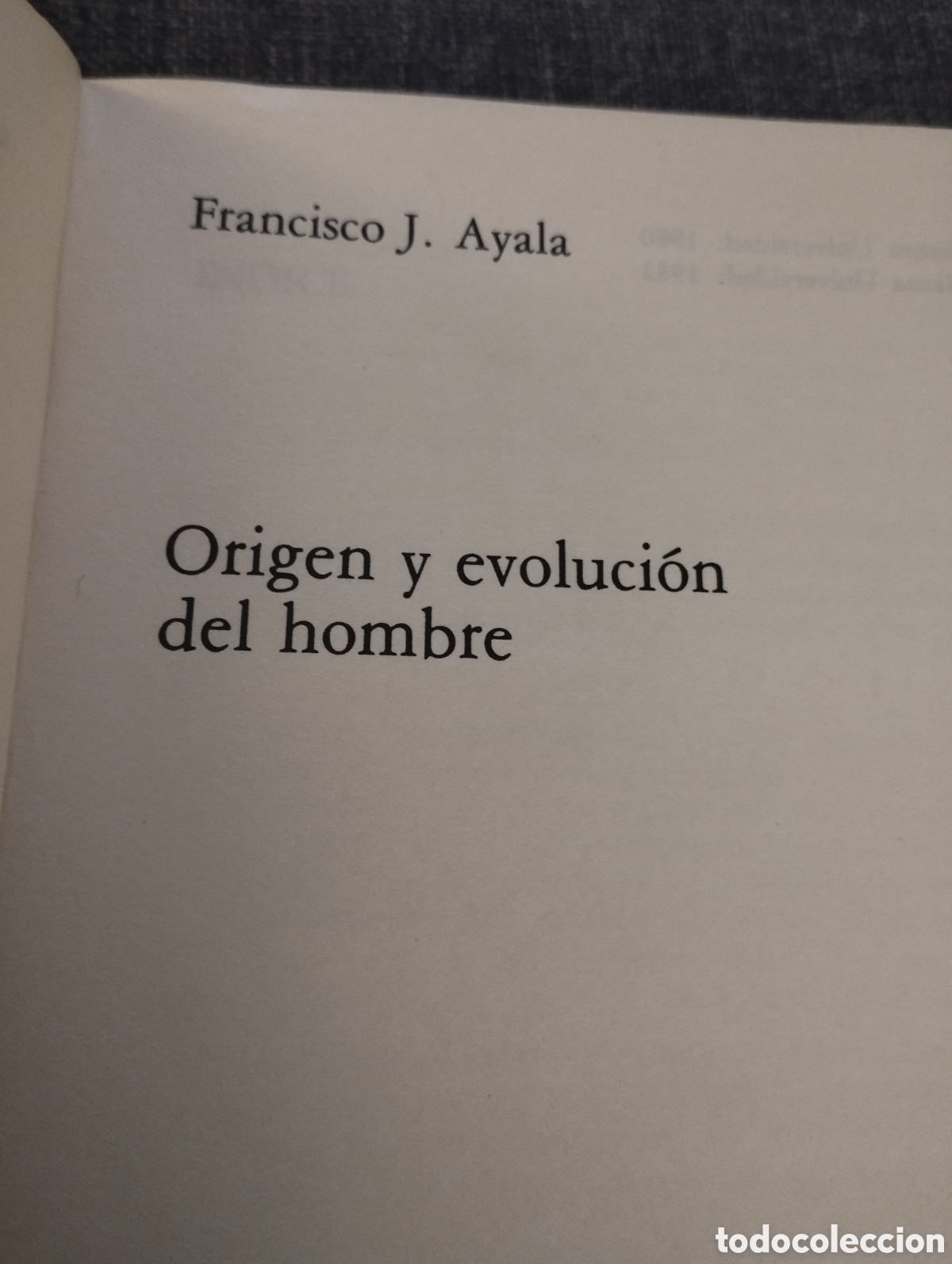 Libros de segunda mano: ORIGEN Y EVOLUCI&Oacute;N DEL HOMBRE (FRANCISCO J. AYALA) - Foto 2
