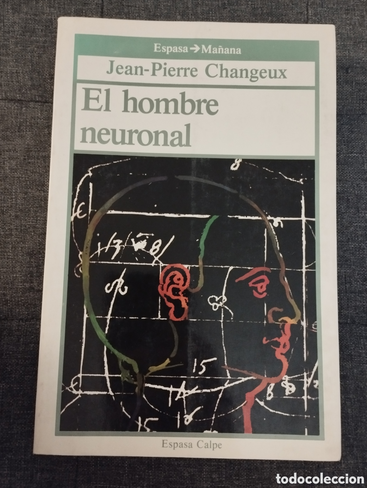 Libros de segunda mano: EL HOMBRE NEURONAL (JEAN-PIERRE CHANGEUX) - Foto 1