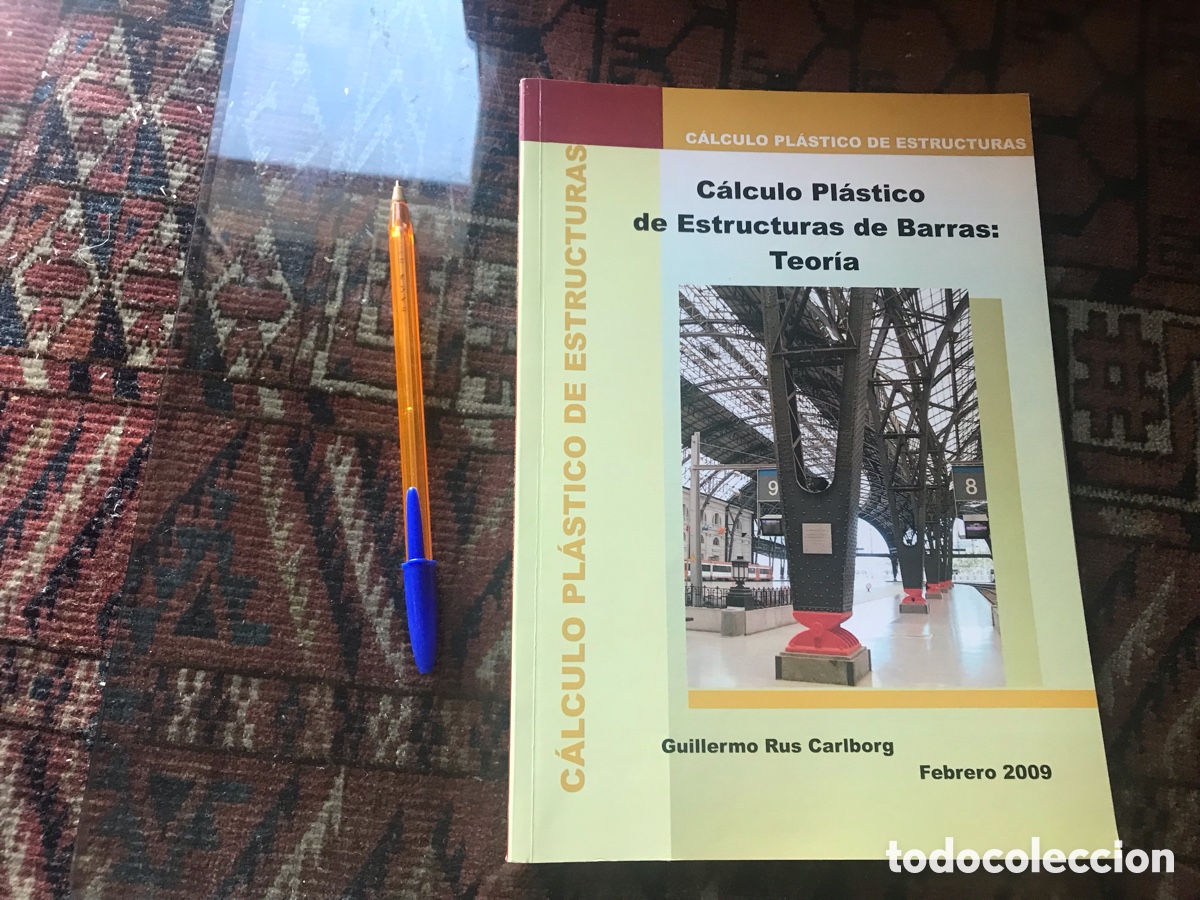 Libros de segunda mano de ciencias: C&aacute;lculo pl&aacute;stico de estructuras de barras: teor&iacute;a. Guillermo Rus Carlborg - Foto 1