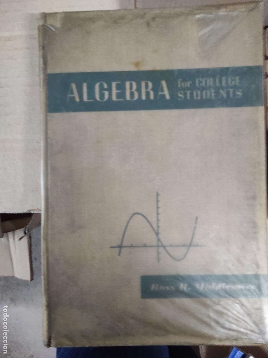 Libros de segunda mano de ciencias: Algebra for College Students Ross R. Middlemiss - Foto 1