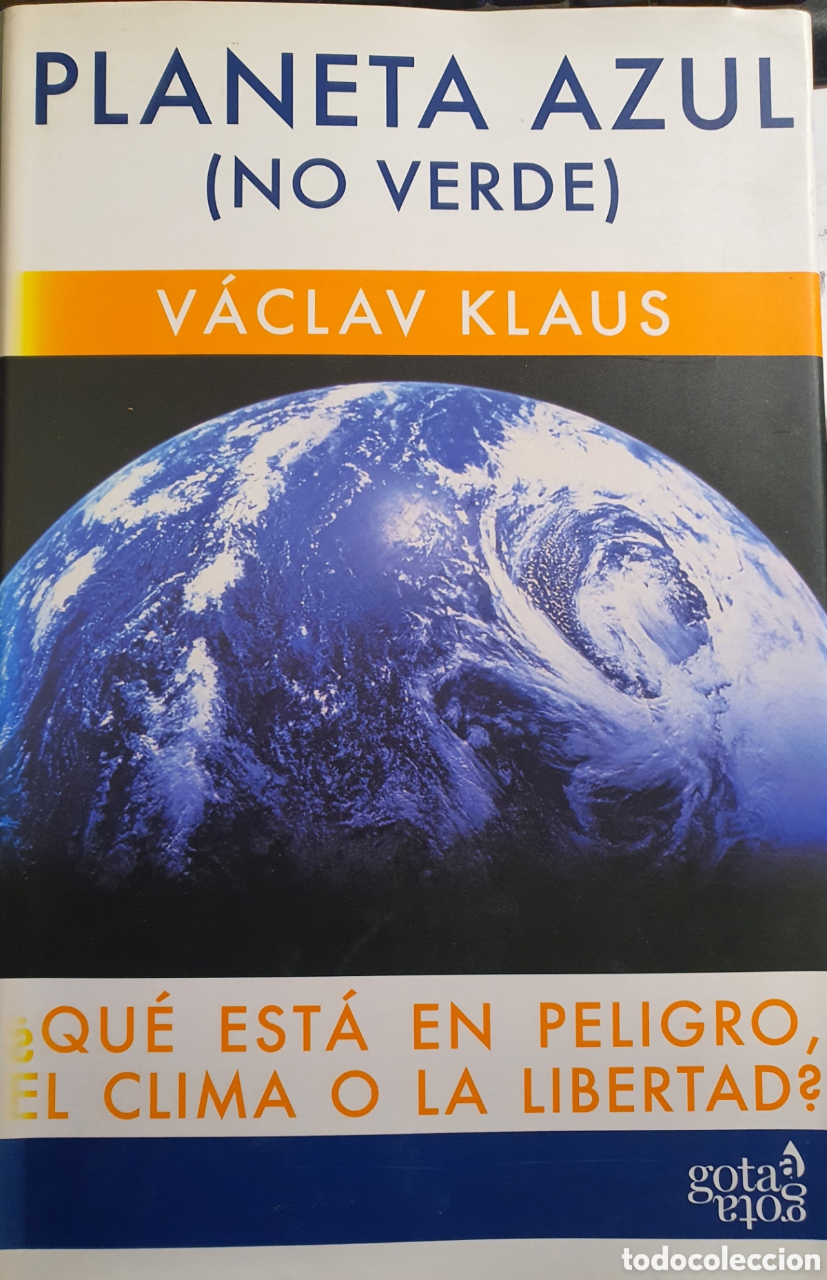 Libros de segunda mano: PLANETA AZUL (NO VERDE) VACLAV KLAUS - Foto 1