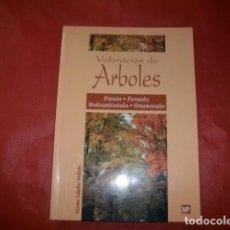 Libros de segunda mano: VALORACIÓN DE ÁRBOLES, FRUTALES, FORESTALES, MEDIOAMBIENTALES Y ORNAMENTALES - VICENTE CABALLER