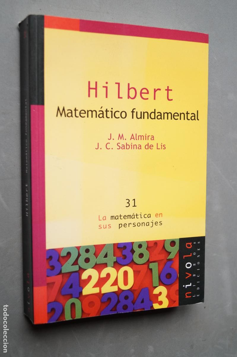 Libros de segunda mano de ciencias: HILBERT. MATEMATICO FUNDAMENTAL. ALMIRA Y SABINA DE LIS - Foto 1