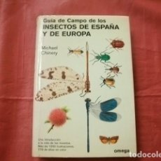 Libros de segunda mano: GUÍA DE CAMPO DE LOS INSECTOS DE ESPAÑA Y DE EUROPA