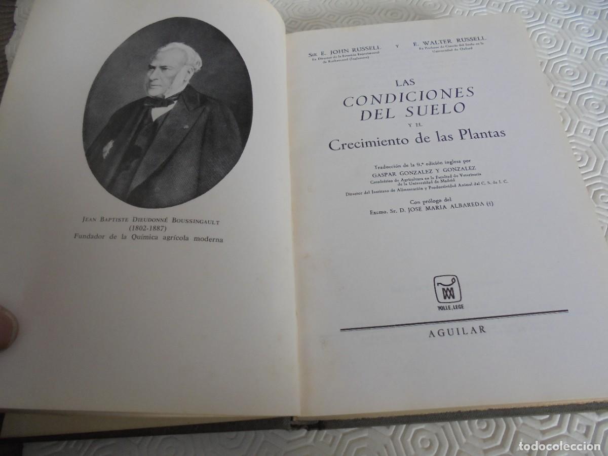 Libros de segunda mano: LAS CONDICIONES DEL SUELO Y EL CRECIMIENTO DE LAS PLANTAS. SIR E. JOHN RUSSELL Y E. WALTER RUSSELL. - Foto 2