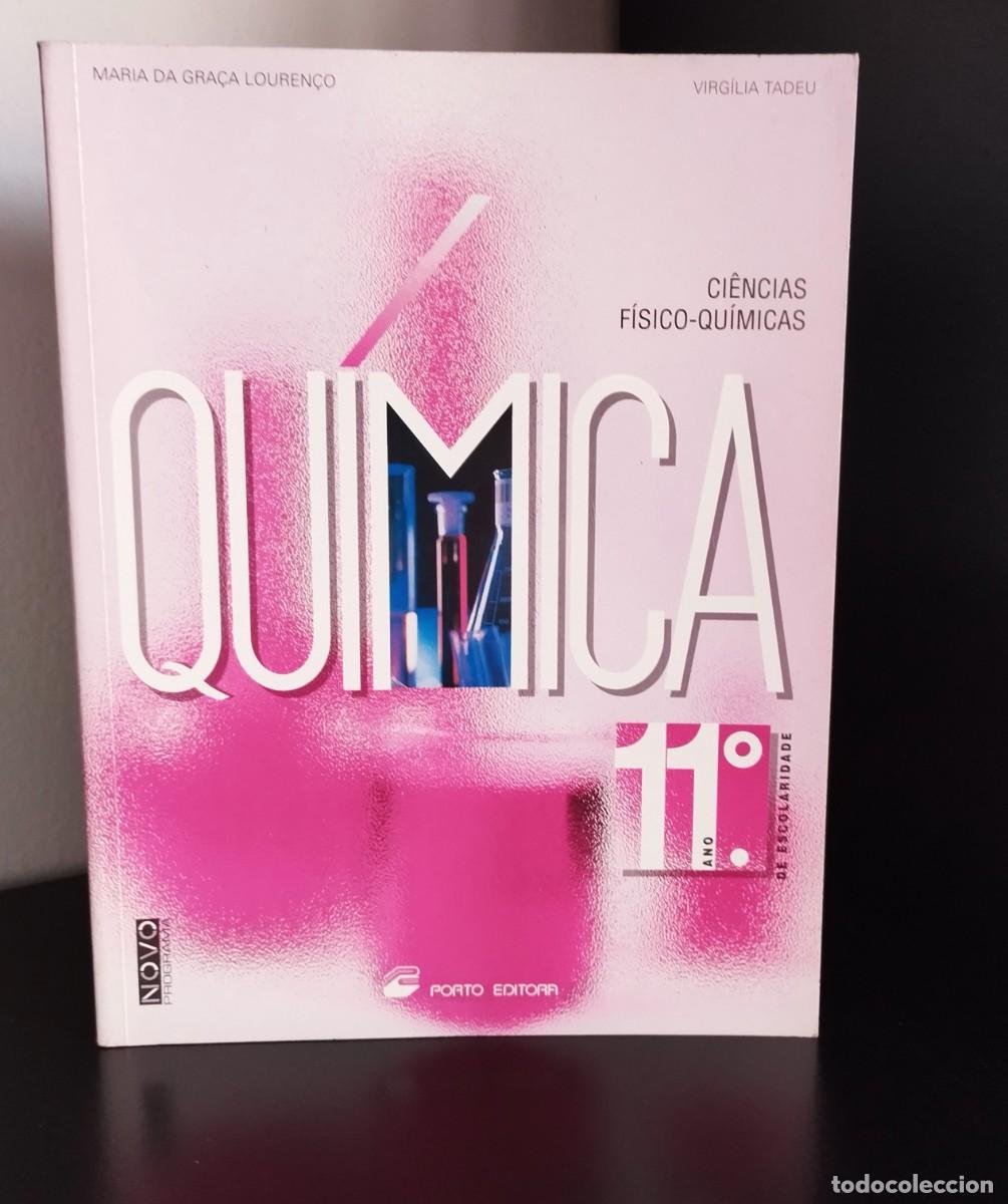 Libri di seconda mano: Qu&iacute;mica 11.&ordm;Ano de Maria da Gra&ccedil;a Louren&ccedil;o e Virg&iacute;lia Tadeu