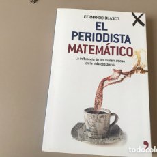 Libros de segunda mano de Ciencias: EL PERIODISTA MATEMÁTICO. FERNANDO BLASCO. MUY DIFÍCIL Y BUSCADO