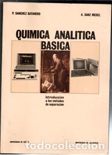 Gebrauchte B&uuml;cher der Wissenschaften: &rdquo;Qu&iacute;mica anal&iacute;tica b&aacute;sica, P. S&aacute;nchez Batanero; A. Sanz Medel&rdquo;