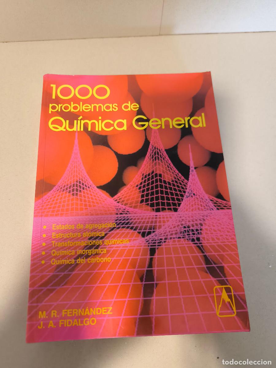 Gebrauchte B&uuml;cher der Wissenschaften: MIL 1000 PROBLEMAS DE QU&Iacute;MICA GENERAL - ESTADOS AGREGACI&Oacute;N ESTRUCTURA AT&Oacute;MICA - FERN&Aacute;NDEZ HIDALGO