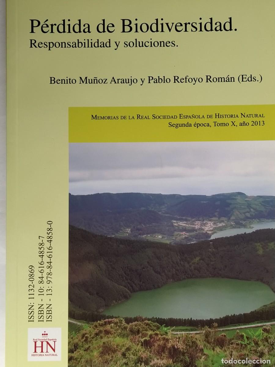 Gebrauchte B&uuml;cher: PERDIDA DE BIODIVERSIDAD. RESPONASIBILIDAD Y SOLUCIONES, Benito Mu&ntilde;oz y Pablo Refoyo 2013