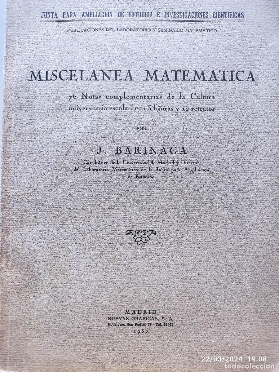 Libros de segunda mano de ciencias: MISCEL&Aacute;NEA MATEM&Aacute;TICA. J. BARINAGA. A&Ntilde;O 1937. - Foto 1