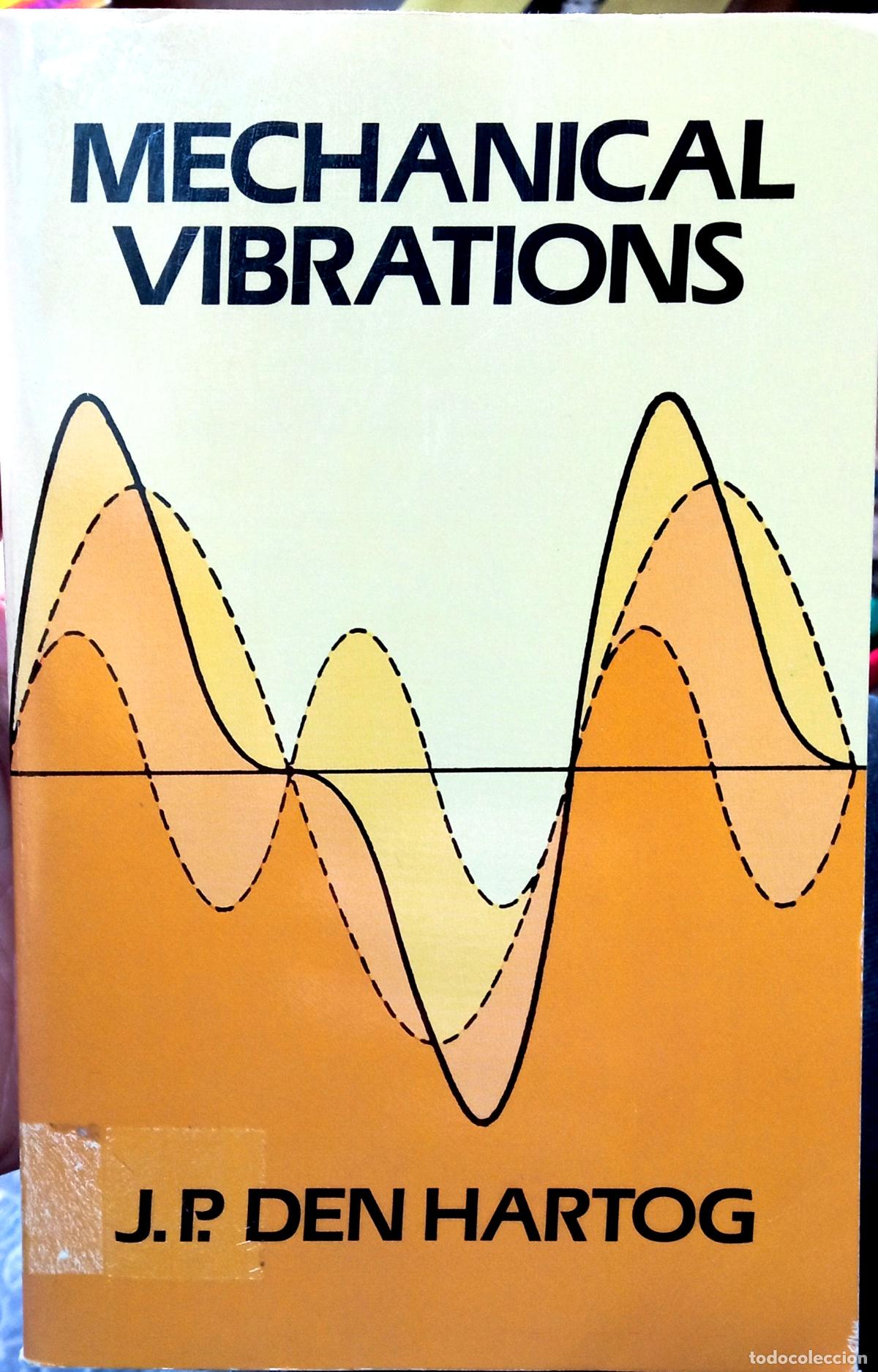 Mechanical Vibrations. J. P. Den Hartog. (vibra - Compra Venta En ...