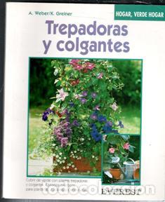 Libros de segunda mano: Trepadoras y colgantes. A. Weber/ K. Greiner - Foto 1