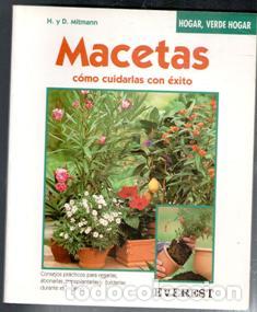 Libros de segunda mano: Macetas. C&oacute;mo Cuidarlas con &eacute;xto. H. y Dl Mitmann - Foto 1