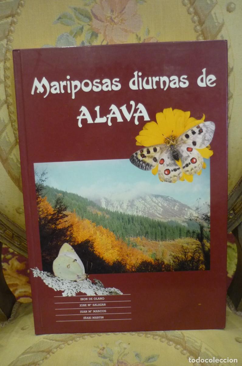 Second hand books: MARIPOSAS DIURNAS DE &Aacute;LAVA, DE IBON DE OLANO, JOS&Eacute; M&ordf; SALAZAR, JUAN M&ordf; MARCOS Y I&Ntilde;AKI MART&Iacute;N.