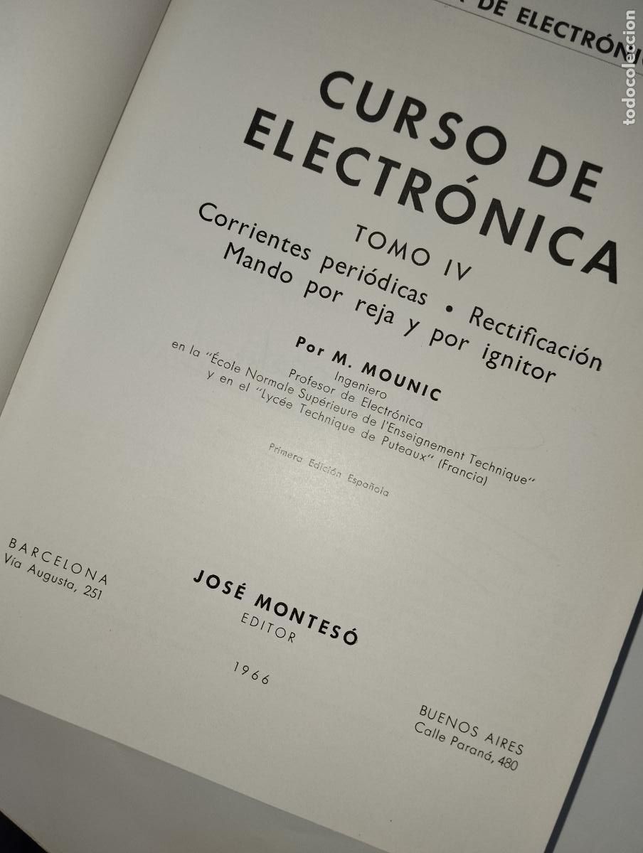 Libros de segunda mano de ciencias: CURSO DE ELECTR&Oacute;NICA II-IV M. MOUNIC ED. MONTES&Oacute; - Foto 2