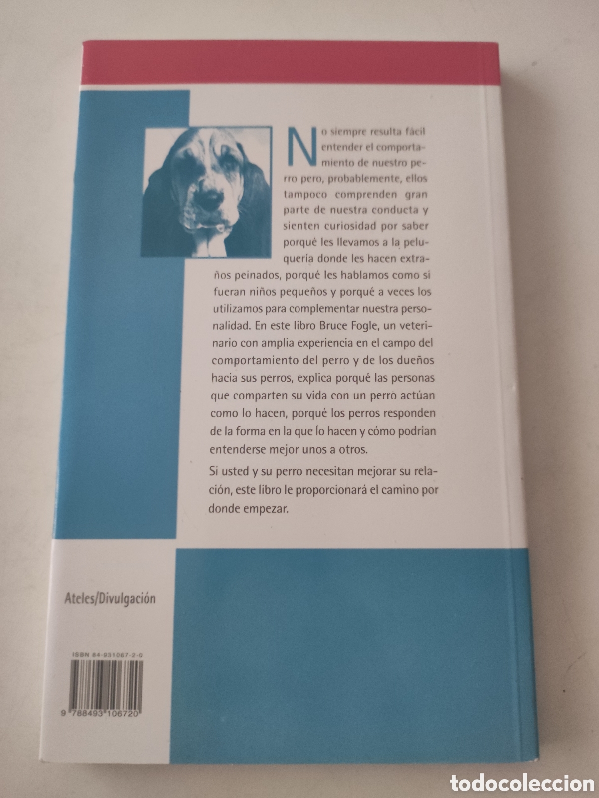 Libros de segunda mano: LOS PERROS HABLAN SOBRE SUS DUE&Ntilde;OS .- Bruce Fogle - Foto 2