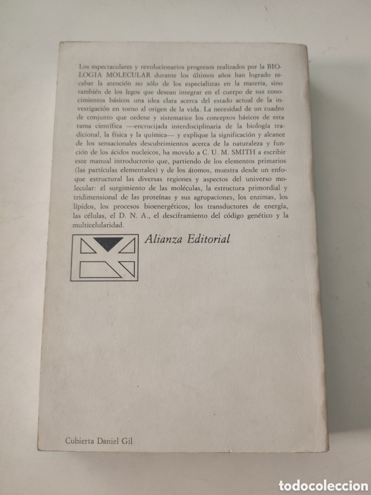 Libros de segunda mano: BIOLOGIA MOLECULAR Enfoque estructural .- C U M Smith - Foto 2