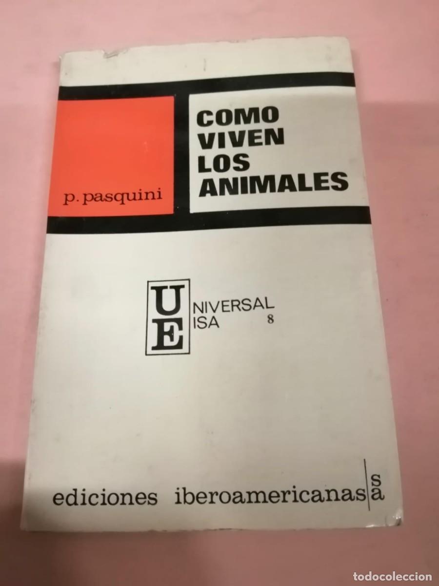 Libros de segunda mano: COMO VIVEN LOS ANIMALES (P. PASQUINI) - Foto 1