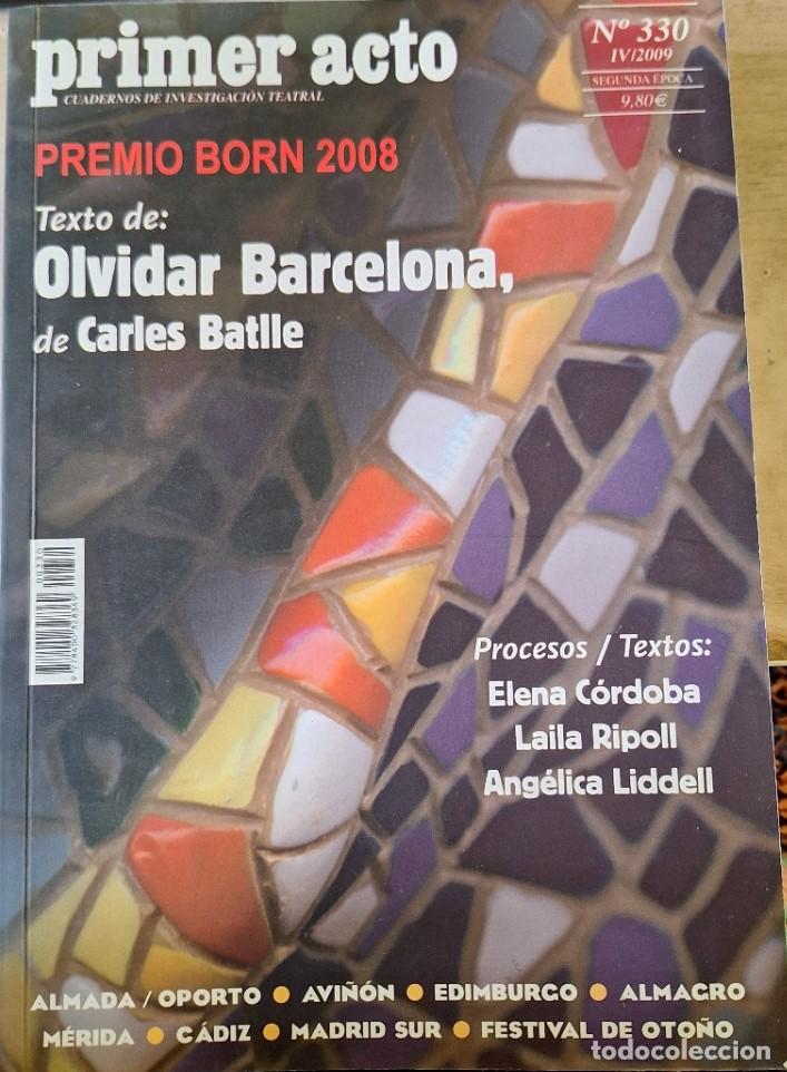 Libros de segunda mano de ciencias: PRIMER ACTO N&ordm; 330. PREMIO BORN 2008. - - Foto 1