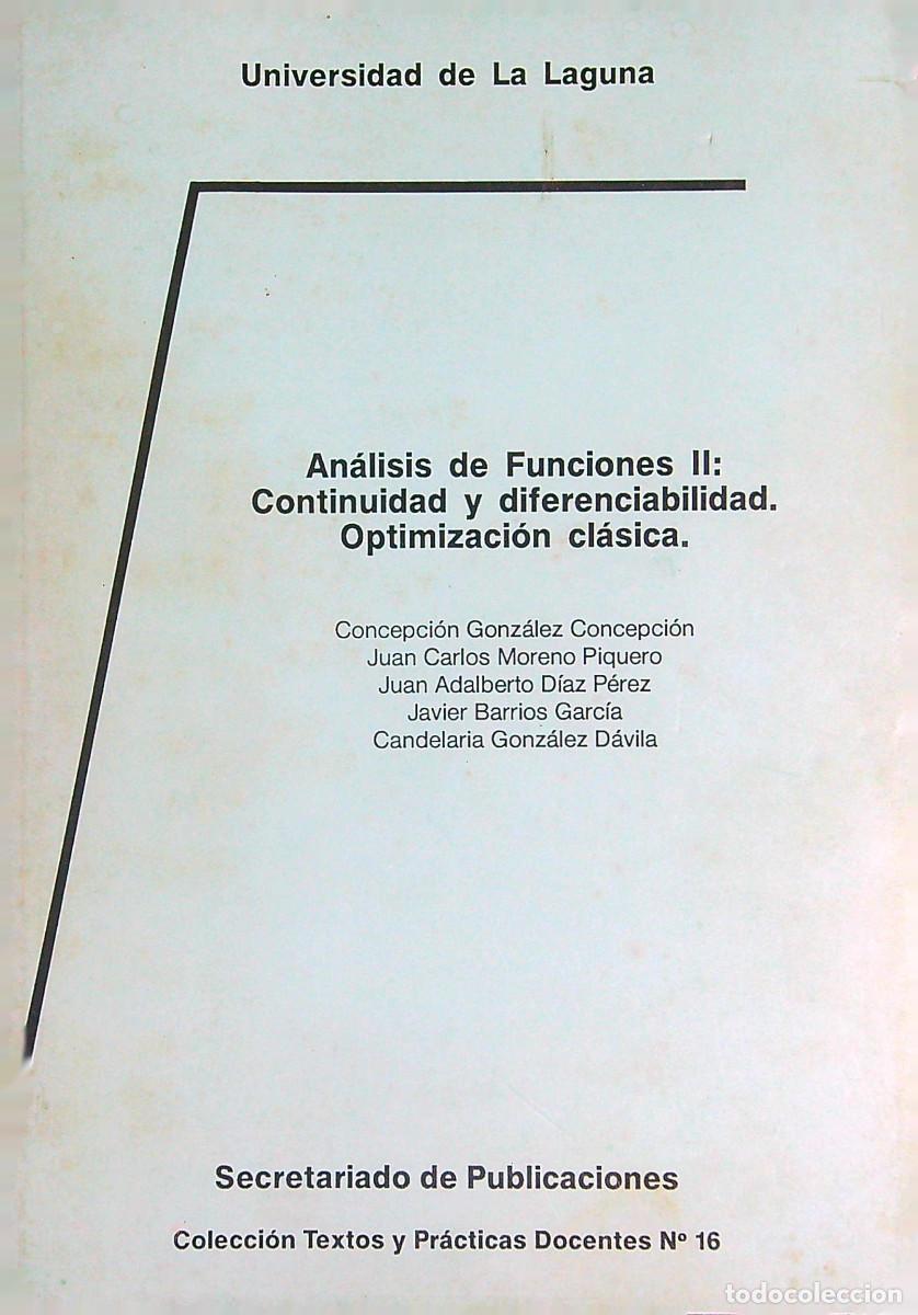 Gebrauchte B&uuml;cher der Wissenschaften: AN&Aacute;LISIS DE FUNCIONES II: CONTINUIDAD Y DIFERENCIABILIDAD-UNIVERSIDAD LA LAGUNA-TEBERIFE-CANARIAS