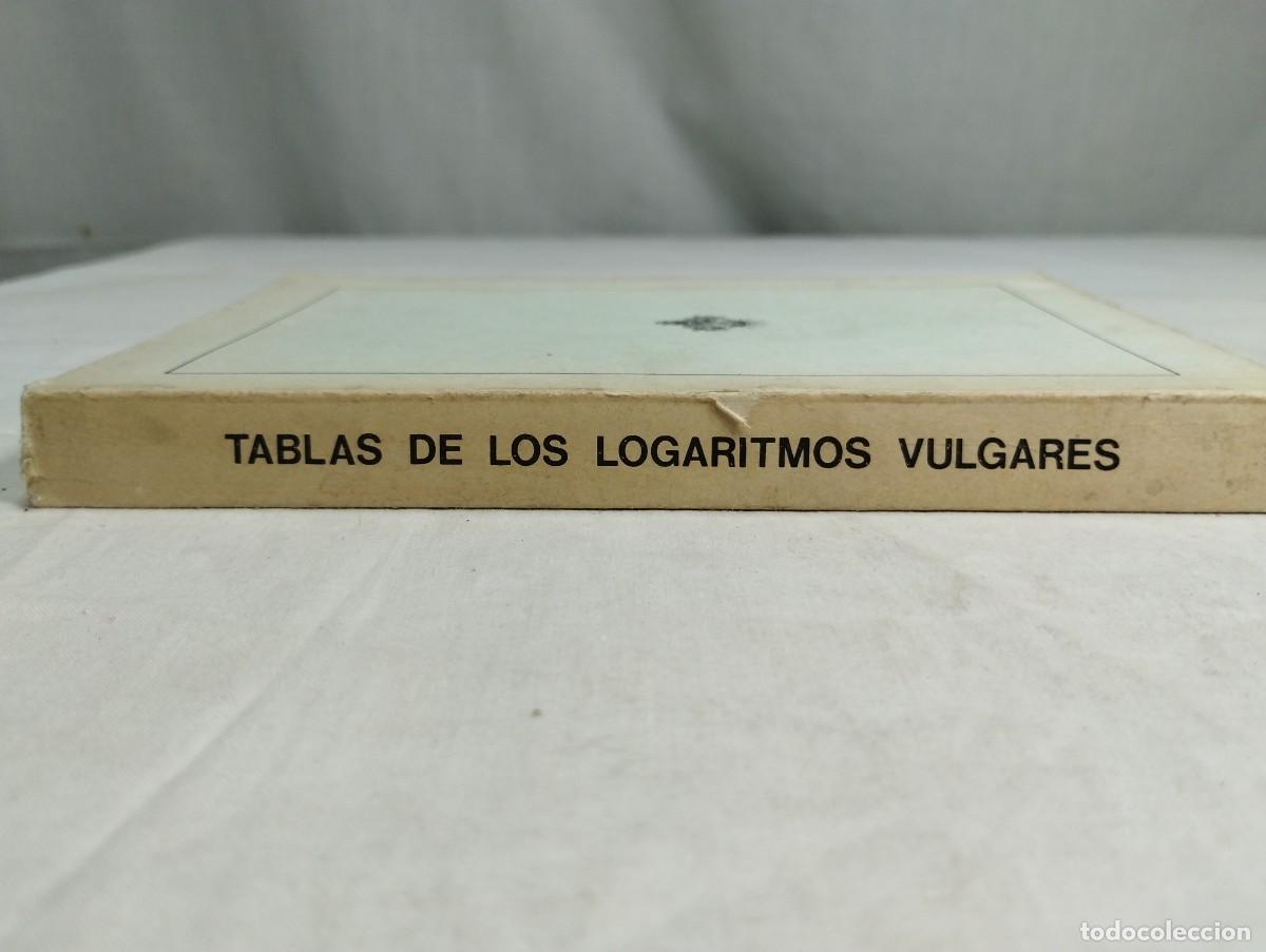 Libros de segunda mano de ciencias: Tablas de los logaritmos vulgares. Vicente V&aacute;zquez, 1974 - Foto 3