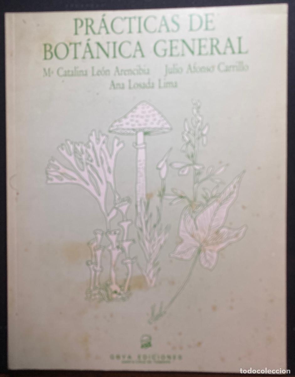 Libros de segunda mano: PR&Aacute;CTICAS DE BOT&Aacute;NICA GENERAL - VV.AA. - GOYA EDICIONES - TENERIFE - CANARIAS - Foto 1